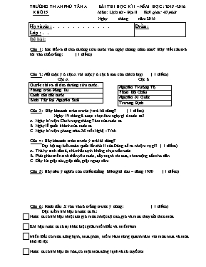 Đề thi học kỳ I môn Lịch sử & Địa lí Lớp 5 - Năm học 2015-2016 - Trường TH An Phú Tân A (Có đáp án)